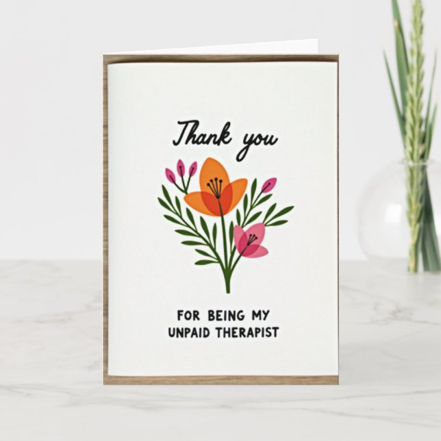 Funny Unpaid Therapist Thank You Card (Front)