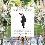 Funny Unplugged Ceremony Wedding Sign<br><div class="desc">If you are having an unplugged ceremony but aren't sure how to tell wedding guests to put away their phones, this funny poster will take care of it for you. The simple, neutral design features black, calligraphy script and block lettering typography with the words "Hey homie, don't be a phone-y....</div>
