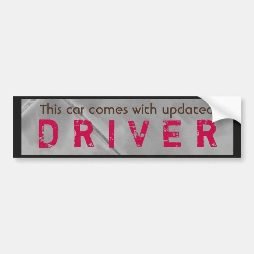 Funny Updated Driver Pink Brown Bumper Sticker