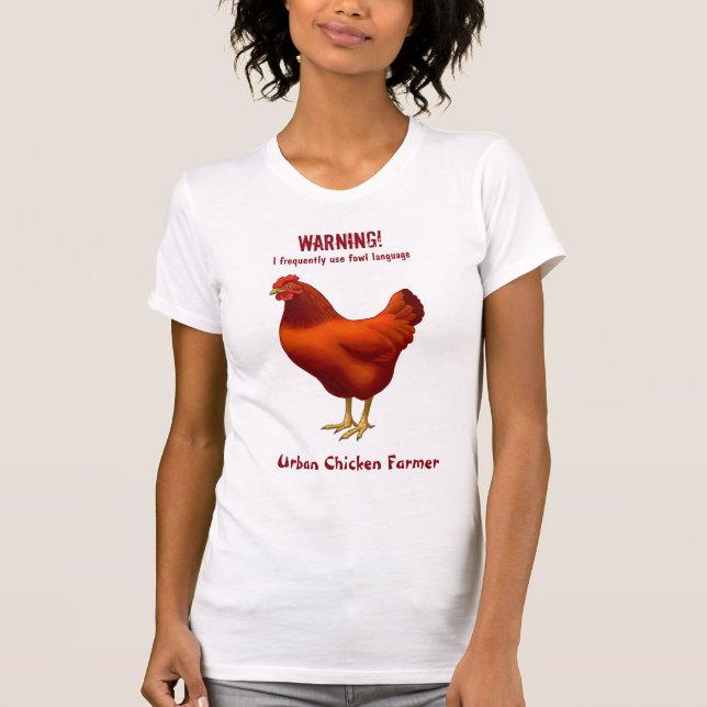 Funny Urban Chicken Farmer Red Hen T-Shirt (Front)
