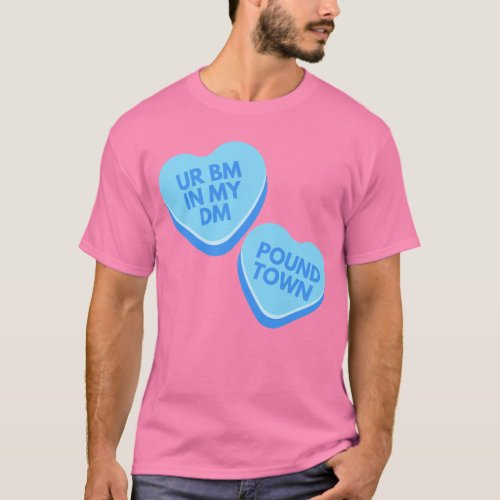 Funny Urban Inappropriate Conversation Heart T_Shirt