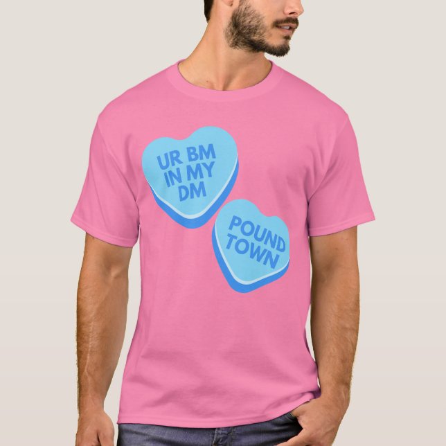 Funny Urban Inappropriate Conversation Heart T-Shirt (Front)