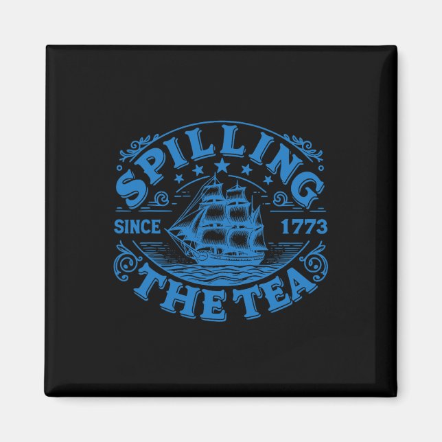Funny Us History Teacher Boston Spilling The Tea S Magnet (Front)