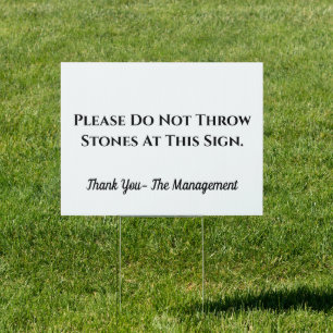 Funny Useless Yard Sign