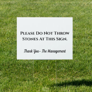 Funny Useless Yard Sign