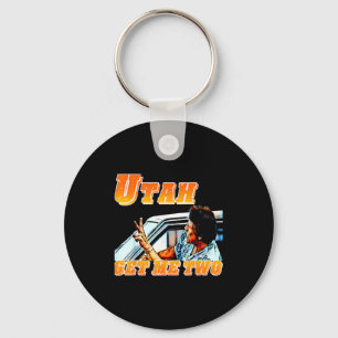 Funny Utah Get Me Two Vintage Quote Graphic Keychain