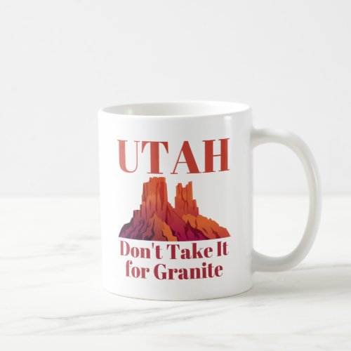 Funny Utah Red Rocks Geology Theme Pun Coffee Mug