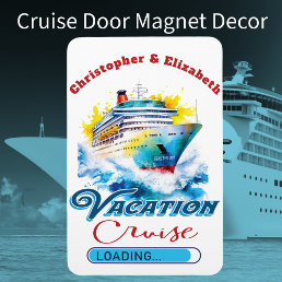 Funny Vacation Loading Cruise Monogram Ship Door  Magnet