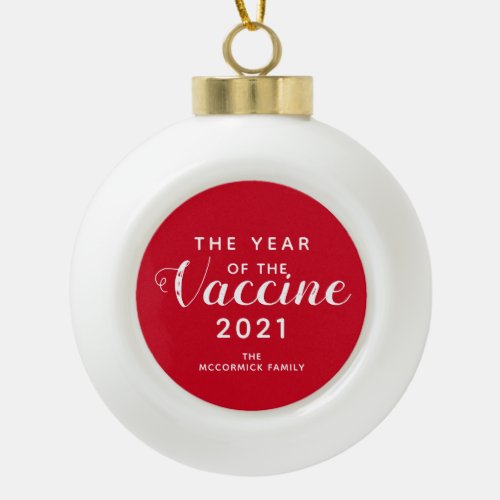 Funny Vaccine Christmas 2021 Covid Vaccinated Name Ceramic Ball Christmas Ornament