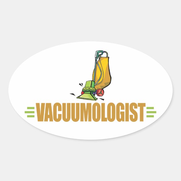 Vacuum Stickers 100 Satisfaction Guaranteed Zazzle