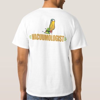 Funny Vacuuming T-shirt by OlogistShop at Zazzle