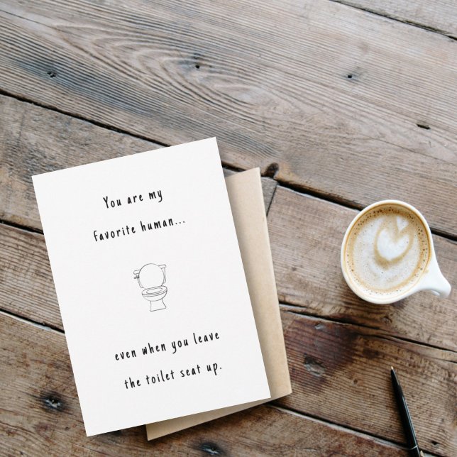 Funny valentine/anniversary toilet favorite human card (Creator Uploaded)