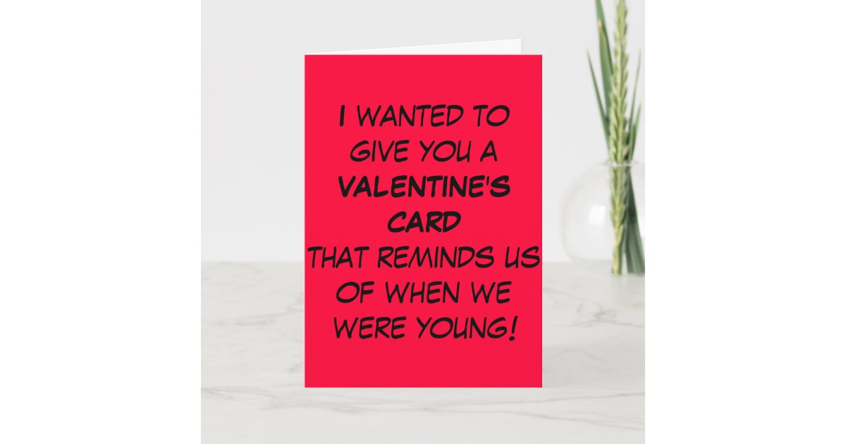 funny valentine card for old people zazzle
