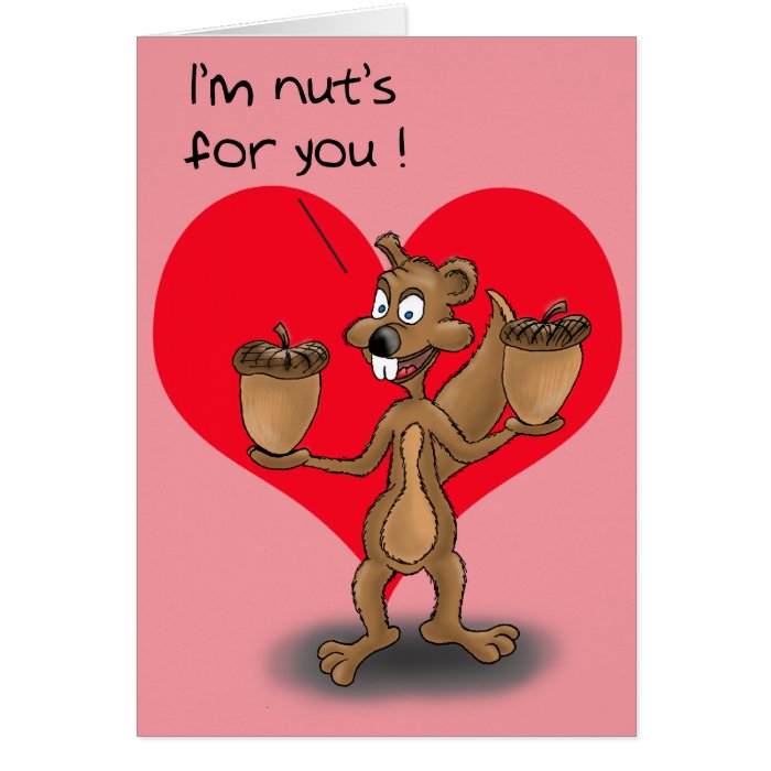 Funny Valentine Cards Nuts for you