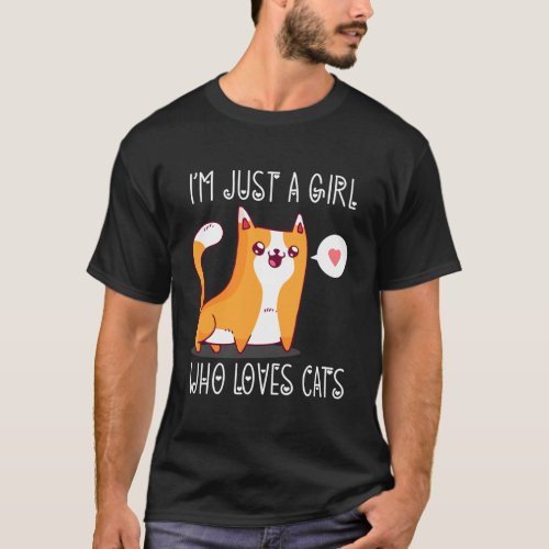 Funny Valentine Cat IM Just A Girl Who Loves Cats T_Shirt