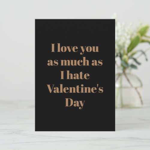 Funny Valentine Day Card I love you