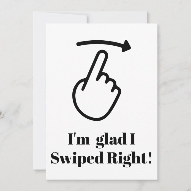 Funny Valentine Day Card I'm glad I swiped right (Front)