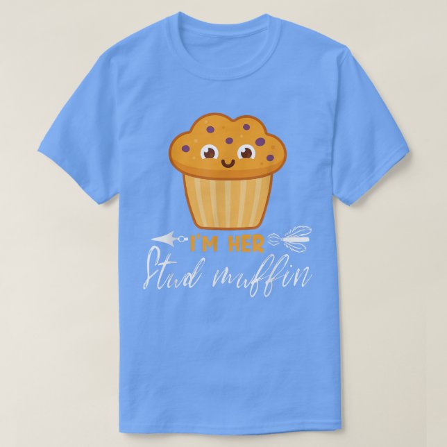 Funny Valentine Day Im Her Stud Muffin Matching  T-Shirt (Design Front)