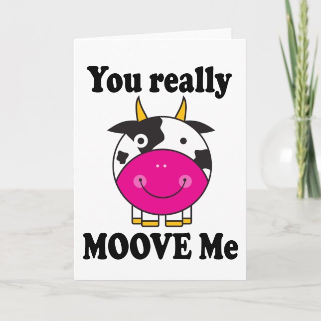 Funny Valentine Moove Me Cow Gift Holiday Card (Front)