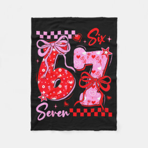 Funny Valentine’s Day 67 Meme 6 7 Valentine Bow He Fleece Blanket