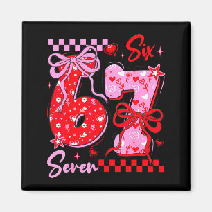 Funny Valentine’s Day 67 Meme 6 7 Valentine Bow He Magnet