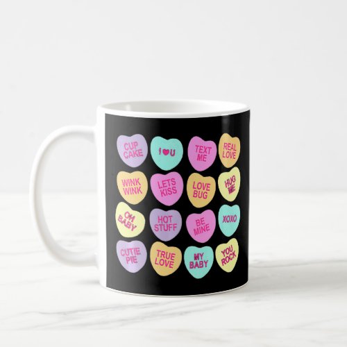 Funny Valentine S Day Candy Love Galentines  Coffee Mug