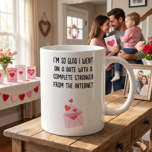 Funny Valentine’s Day Mug for Couples Who Met Onli