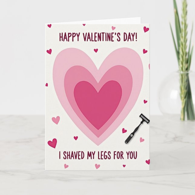 Funny Valentine Shaved Legs Card (Front)