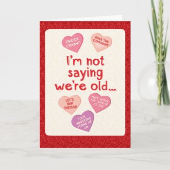 Funny Valentine's Card: Old Candy Hearts Holiday Card by chuckink at Zazzle