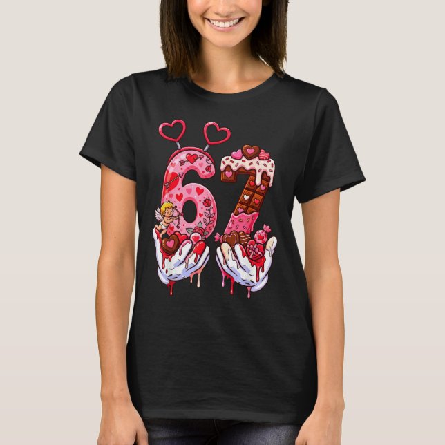 Funny Valentine's Day 67 Meme Hands Six Seven Cud  T-Shirt (Front)
