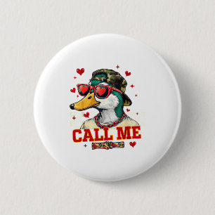 Funny Valentine's Day Boy Duck Hunting Call Me Tod Button