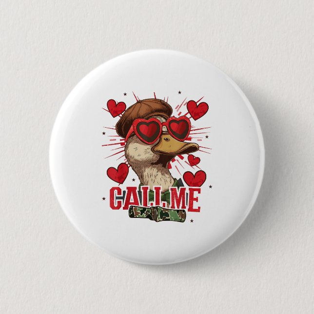 Funny Valentine's Day Boy Duck Hunting Call Me Tod Button (Front)