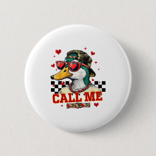 Funny Valentine's Day Boy Duck Hunting Call Me Tod Button