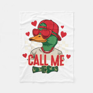 Funny Valentine's Day Boy Duck Hunting Call Me Tod Fleece Blanket