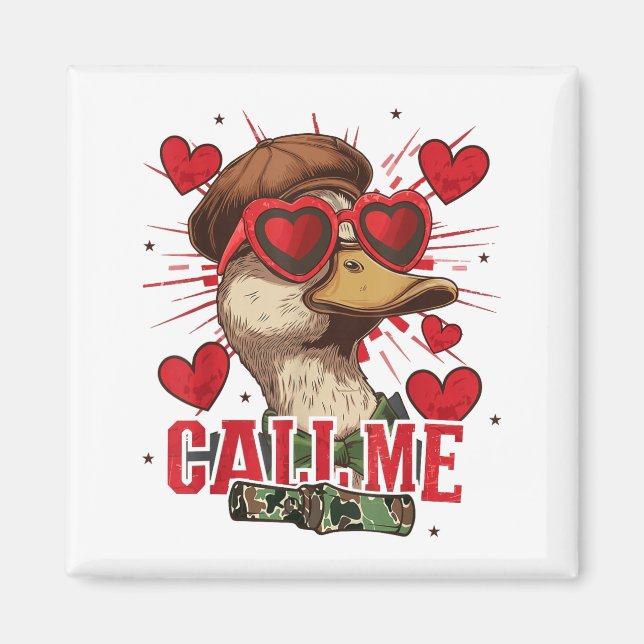 Funny Valentine's Day Boy Duck Hunting Call Me Tod Magnet (Front)