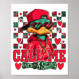 Funny Valentine's Day Boy Duck Hunting Call Me Tod Poster