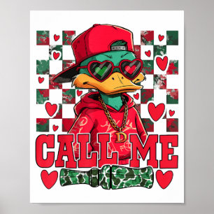 Funny Valentine's Day Boy Duck Hunting Call Me Tod Poster