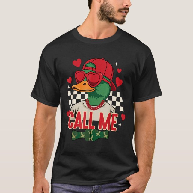 Funny Valentine's Day Boy Duck Hunting Call Me Tod T-Shirt (Front)