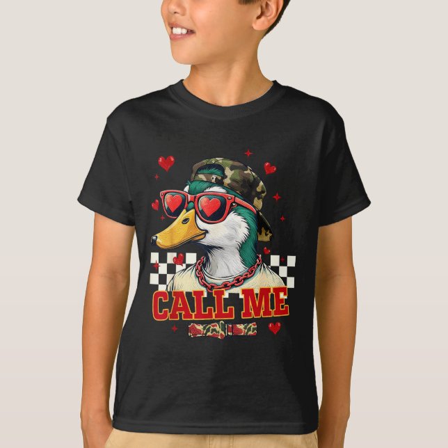 Funny Valentine's Day Boy Duck Hunting Call Me Tod T-Shirt (Front)