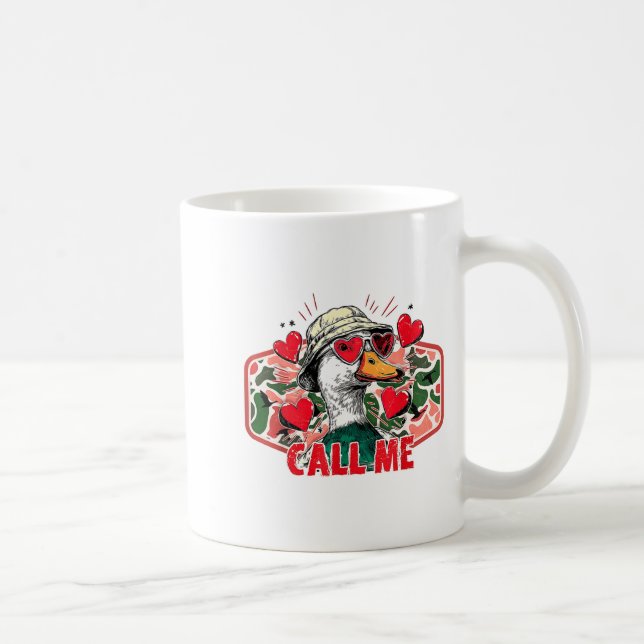 Funny Valentines Day Call Me Duck Hunting Men Wome Coffee Mug (Right)