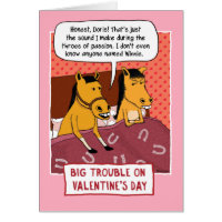 Funny Valentine's Day Card: Horse Trouble Card
