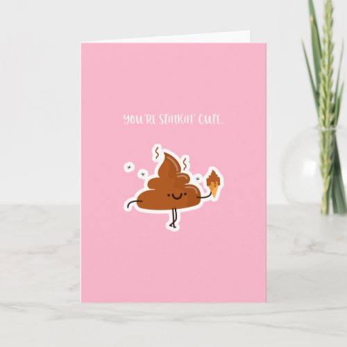 Funny Valentines Day Card  Poo Stinkin Cute