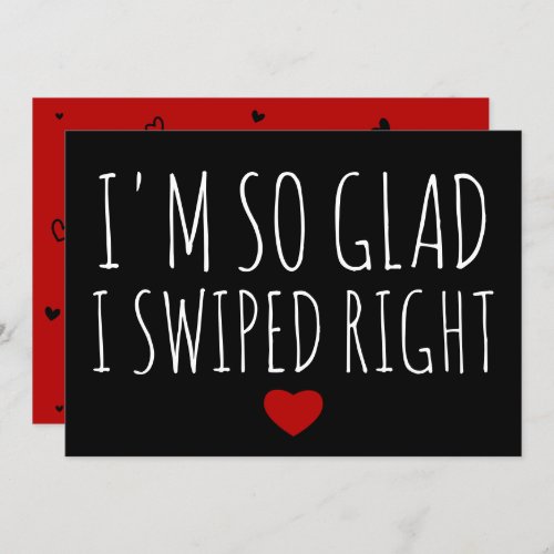 Funny Valentines Day Card so glad I swiped right