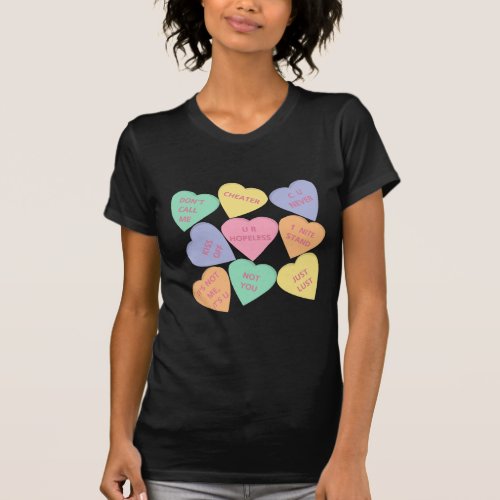 Funny Valentines Day conversation hearts T_Shirt