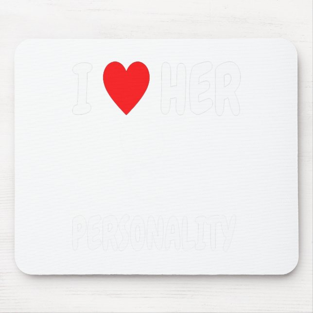 Funny Valentine's Day Couple Matching I Love Her I Mouse Pad (Front)