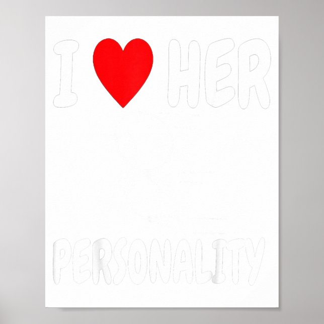 Funny Valentine's Day Couple Matching I Love Her I Poster (Front)