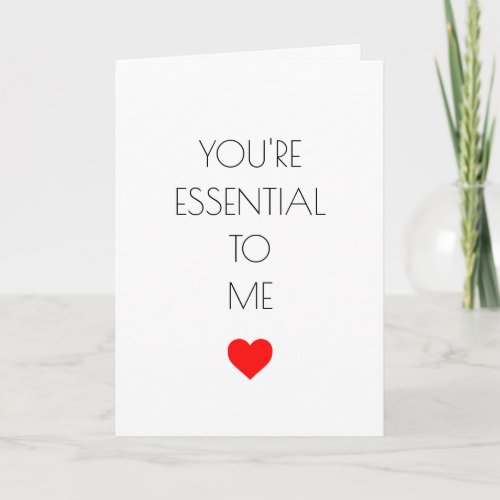 Funny Valentines Day Covid Youre Essential To Me Card