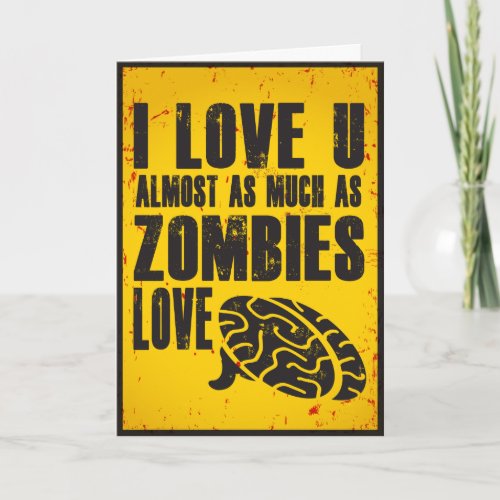 Funny Valentines Day Dark Humor Zombie Card