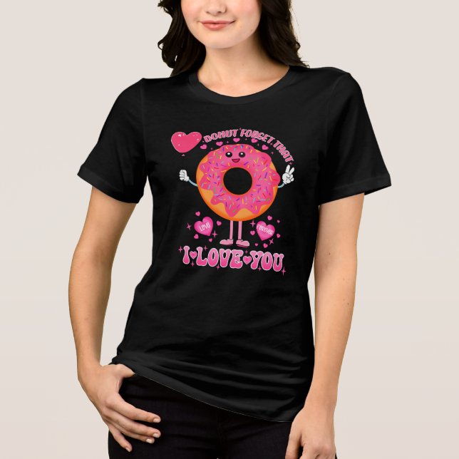 Funny valentine's day donut forget I love you Tri-Blend Shirt (Front)