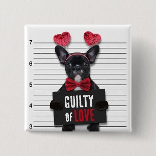 Funny Valentine's Day Mugshot Guilty Love Dog Button